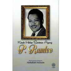 KISAH HIDUP SENIMAN AGUNG P.RAMLEE